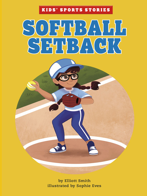 Title details for Softball Setback by Elliott Smith - Available